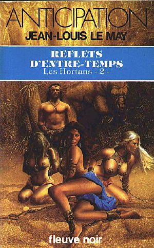 [FNA 1272] • [Les Hortants 02] • Reflets D'entre-Temps